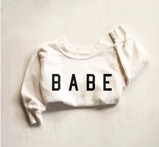 Baby Powder "Babe" Everyday Sweatshirt